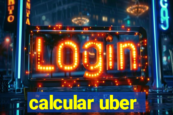 calcular uber